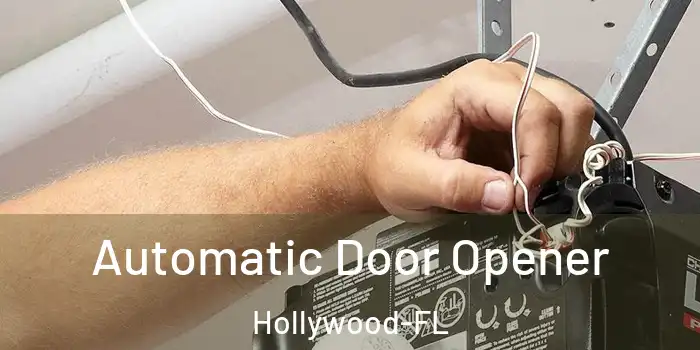  Automatic Door Opener Hollywood-FL