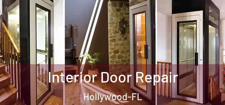  Interior Door Repair Hollywood-FL
