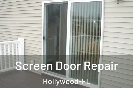 Screen Door Repair Hollywood-FL